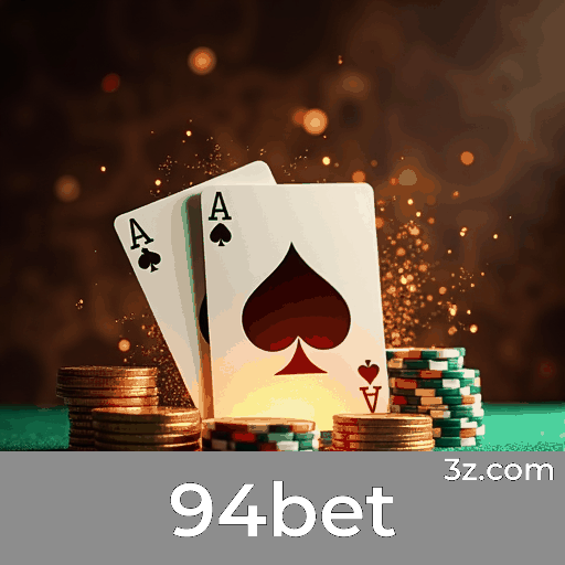 94bet: Plataforma de Apostas Segura e Rápida